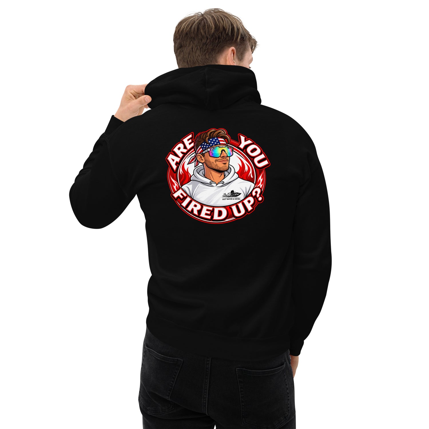 Are You Fired Up graphic hoodie by Saltwater & Diesel