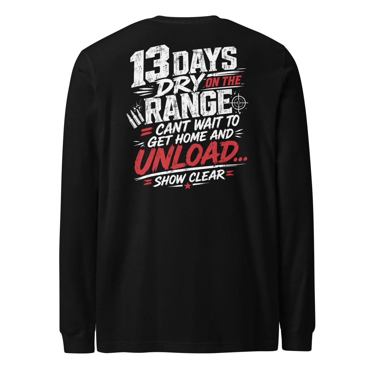 13 Days On The Range graphic long sleeve t-shirt by Saltwater & Diesel