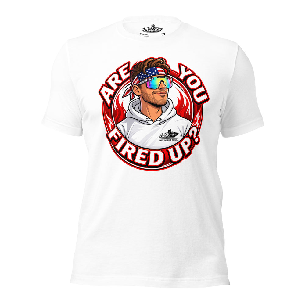 Are You Fired Up graphic t-shirt by Saltwater & Diesel